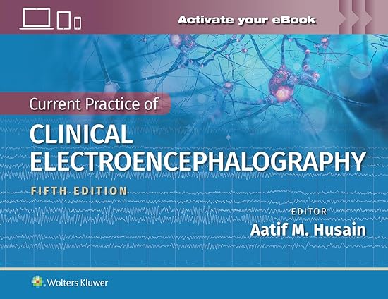 Current Practice of Clinical Electroencephalography (5th Edition) - Epub + Converted Pdf